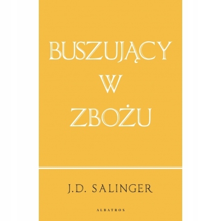 

Buszujący w zbożu (wydanie jubileuszowe)