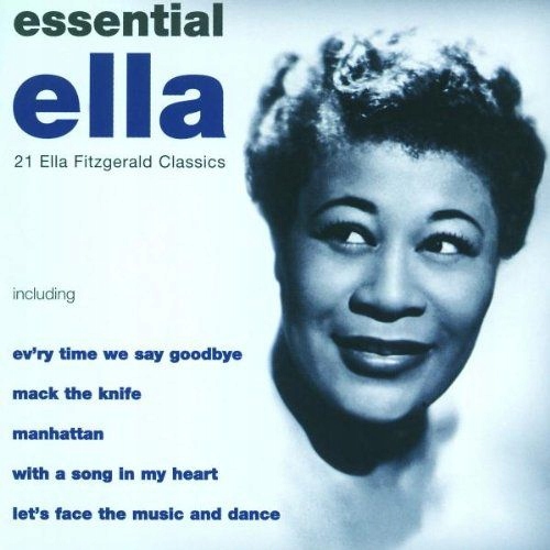 Ella Fitzgerald: The Essential Ella [CD]