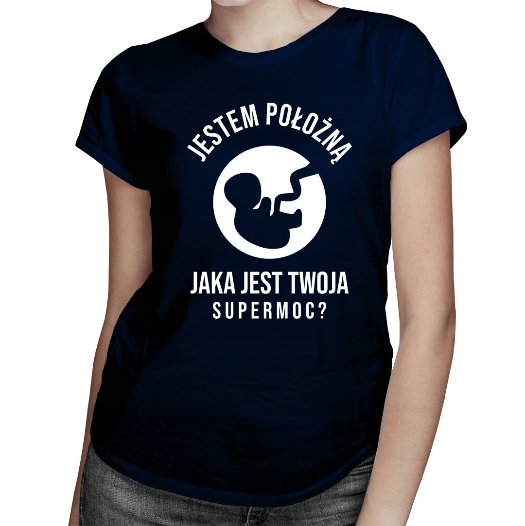

Położna Koszulka Prezent Twoja supermoc