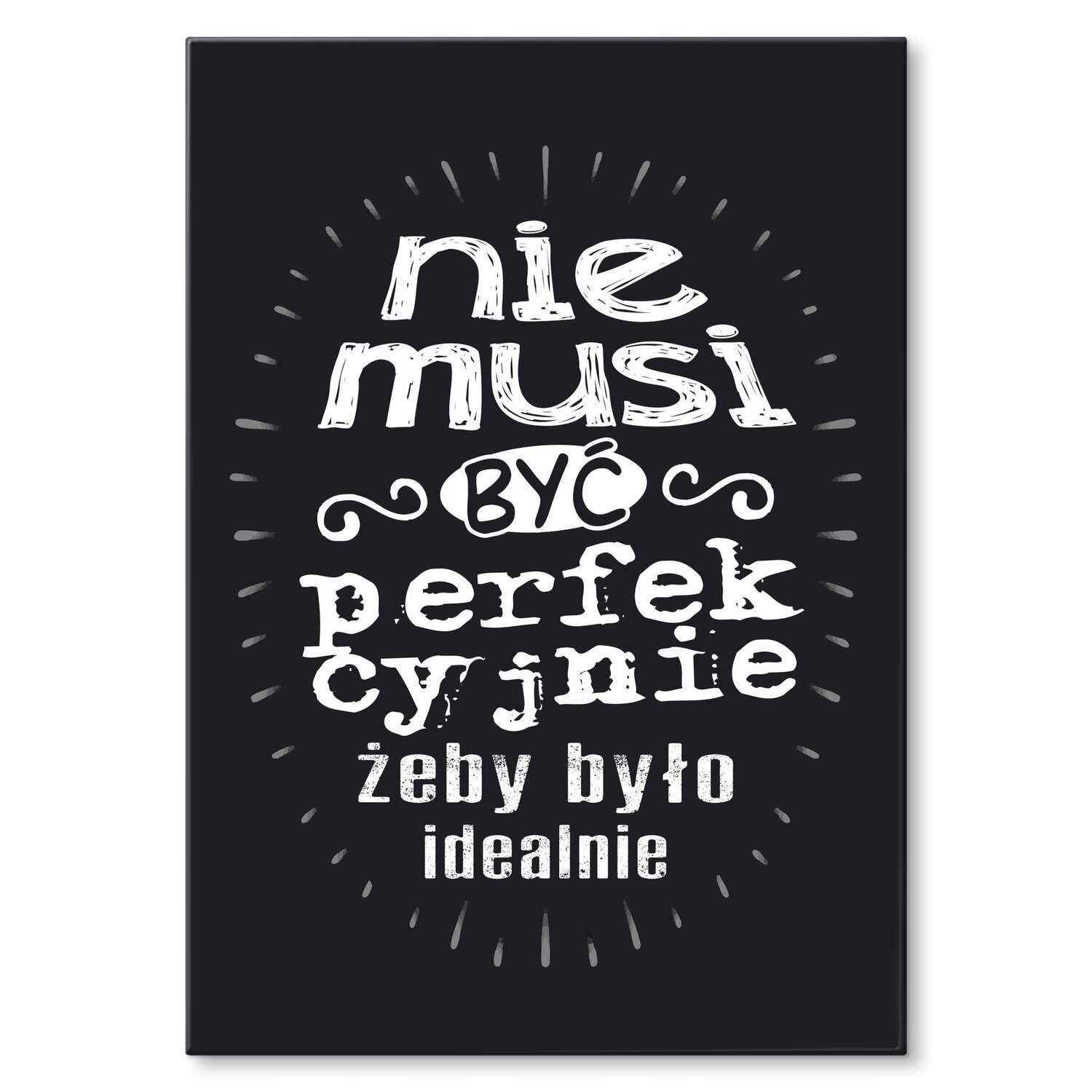 Kovový plakát Musí být perfektní Dárek 22 x 31 cm
