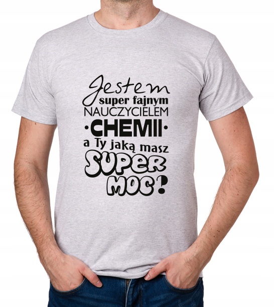 

koszulka Dzień Nauczyciela Chemii Super prezent