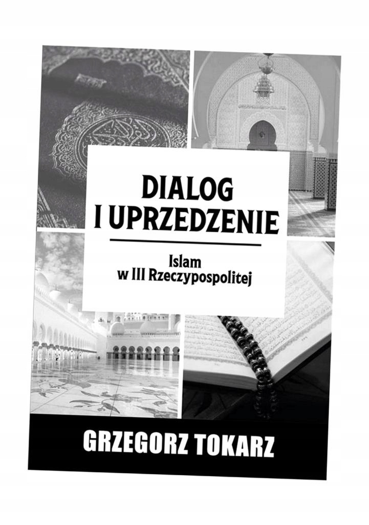 DIALOG I UPRZEDZENIE, GRZEGOEZ TOKARZ
