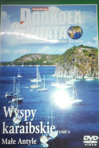 WYSPY KARAIBSKIE CZĘŚĆ 2 - DOOKOŁA ŚWIATA