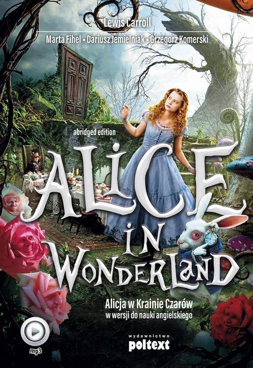 Alice in Wonderland. Alicja w Krainie Czarów do na