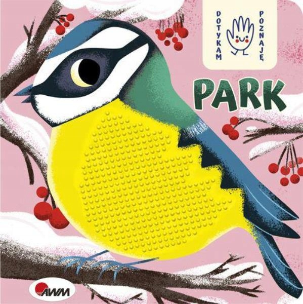 

Dotykam, poznaję Park Joanna Wiśniewska