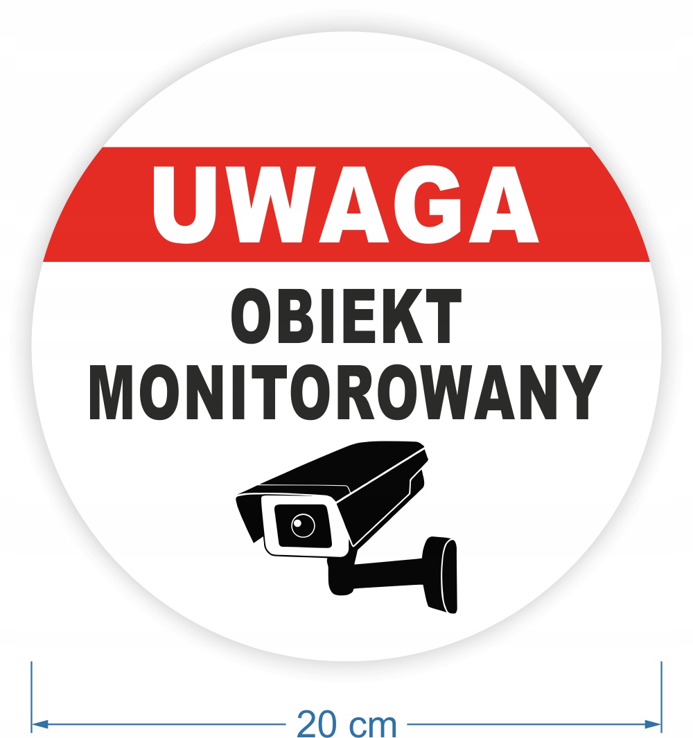 Naklejka OBIEKT MONITOROWANY okrągła znak 20 cm Stan opakowania oryginalne