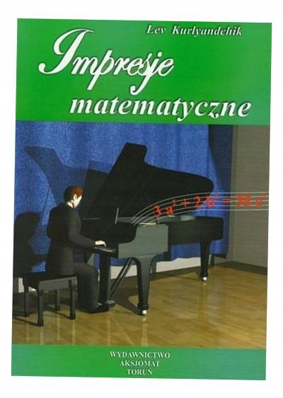 IMPRESJE MATEMATYCZNE T.2, LEV KURLYANDCHIK