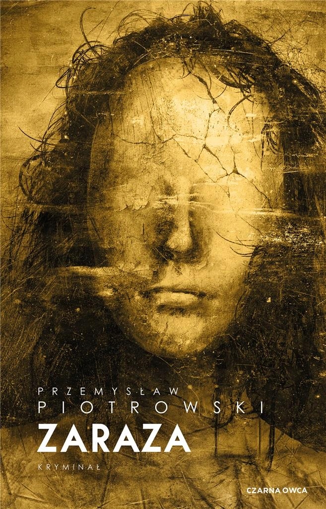 

Komisarz Brudny T.4 Zaraza Przemysław Piotrowski