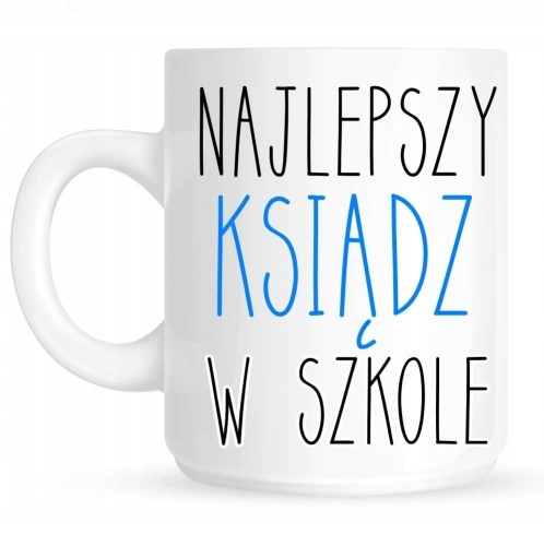 

Kubek najlepszy ksiądz nauczyciel szkoła