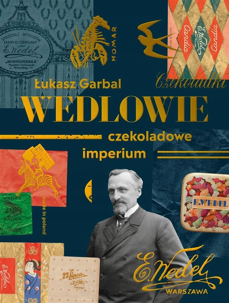 

Wedlowie. Czekoladowe Imperium, Łukasz Garbal