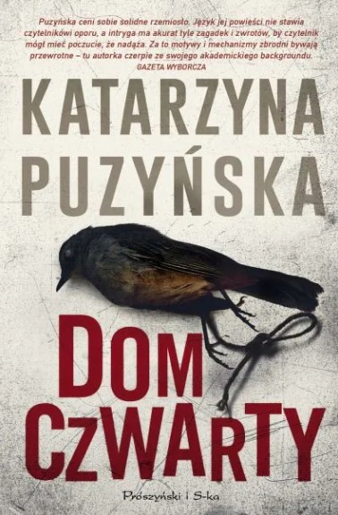 

Dom czwarty tom 7 Katarzyna Puzyńska