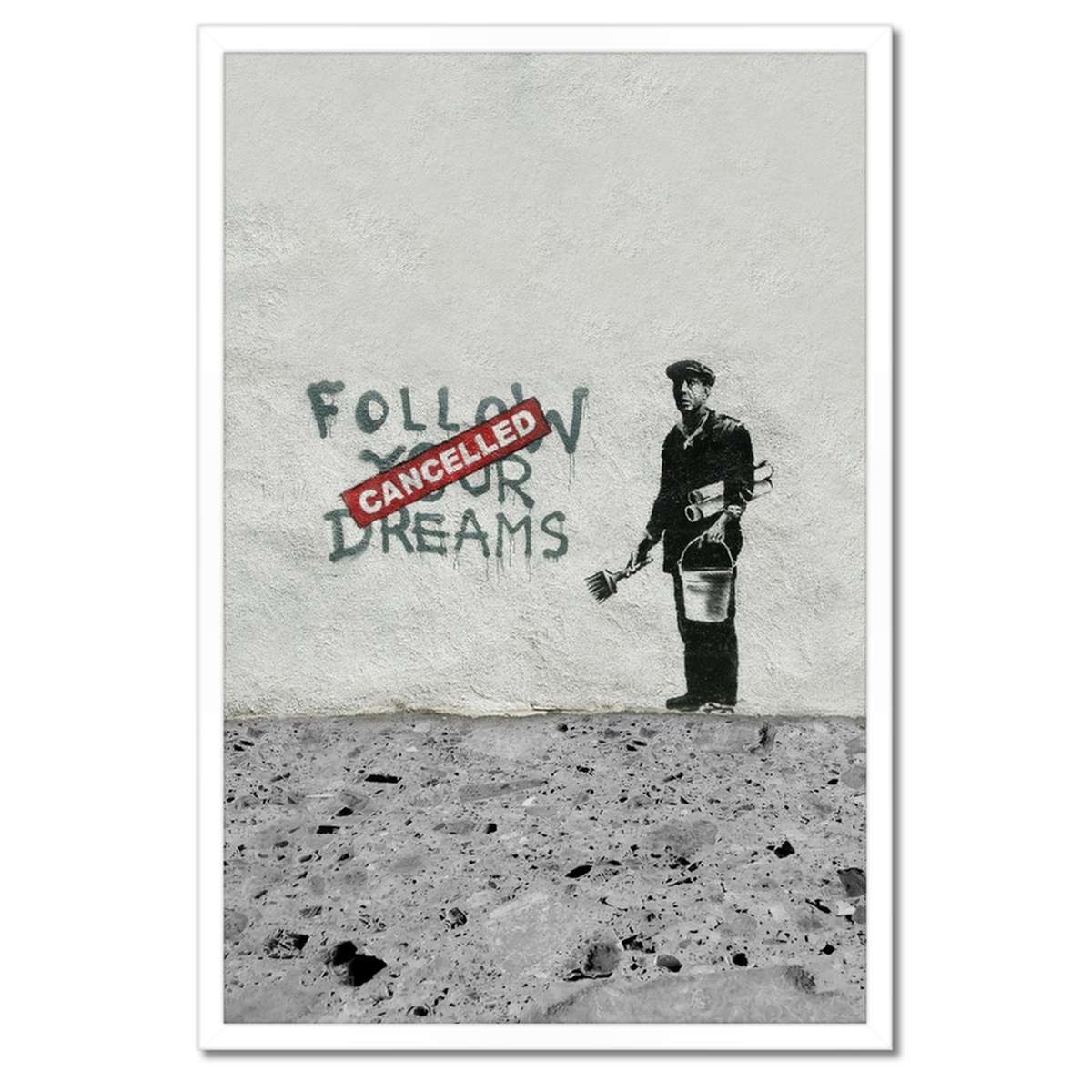 Plakáty v rámu 40x60 Banksy Follow Your Dreams