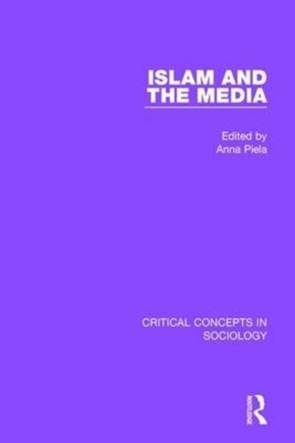 Islam and the Media: Volume III PRACA ZBIOROWA
