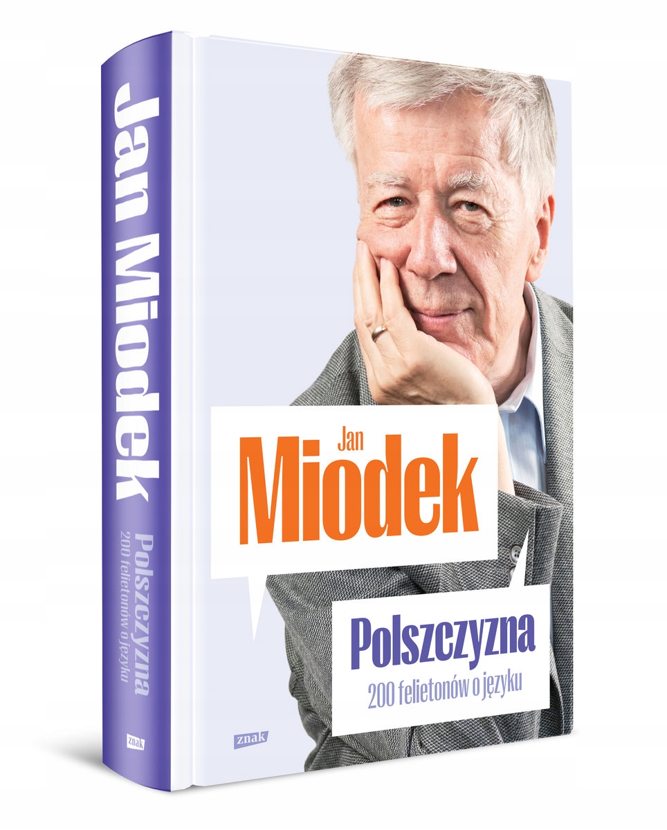 

Polszczyzna 200 Felietonów O Języku Jan Miodek
