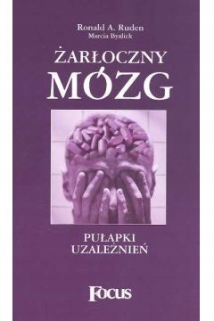 Żarłoczny mózg Ruden Ronald, Byalick Marcia