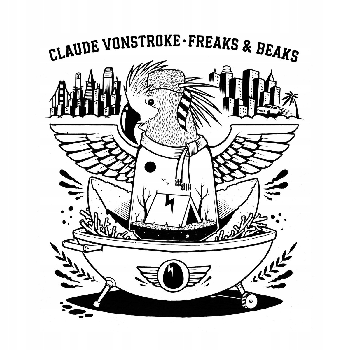 Claude VonStroke Freaks and Beaks