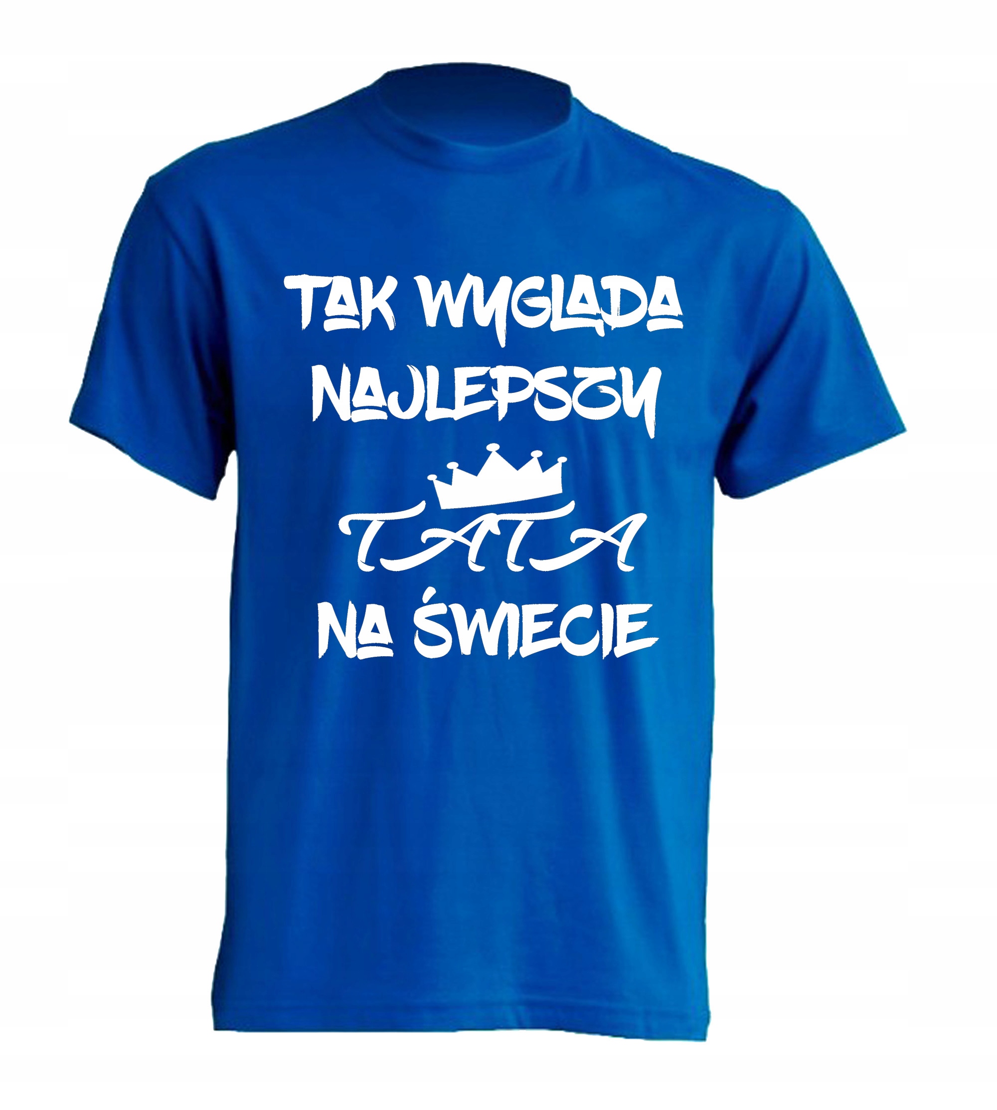 

Koszulka Na Dzień Ojca Taty tata dużo wzorów