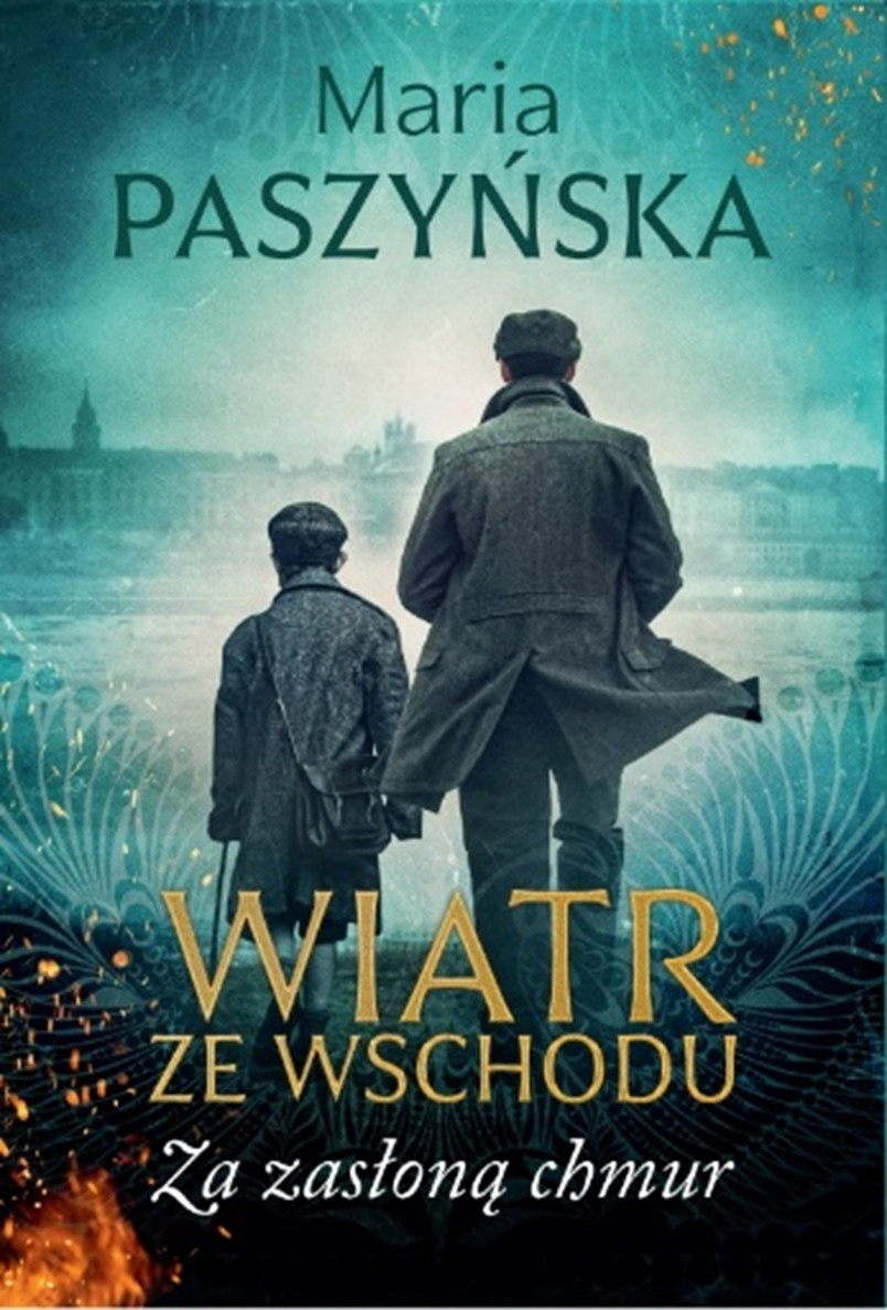 

Wiatr ze Wschodu Za zasłoną chmur Maria Paszyńska