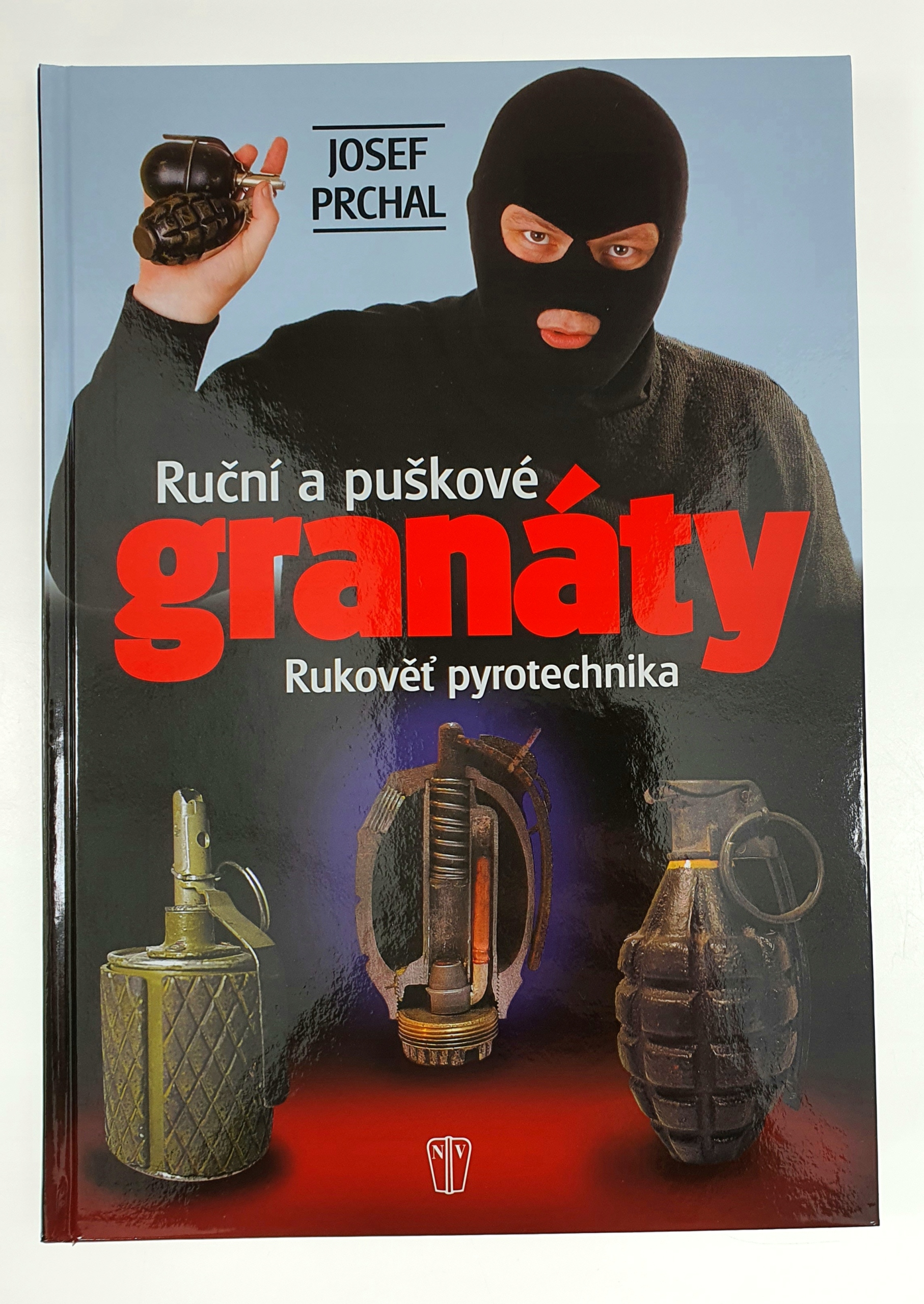 Kniha Granáty z celého světa F1 RG42 Rgd Rpg M24 M26 M39 Násadový Kouřový