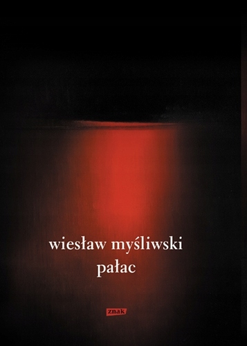

Pałac (2022) Wiesław Myśliwski