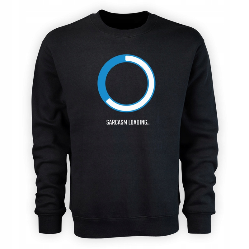

Sarcasm loading sarkazm bluza prezent