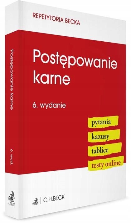 Postępowanie karne. Pytania. Kazusy. Tablice w.6 /C.H. Beck