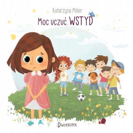 

Wstyd Moc uczuć Katarzyna Miller