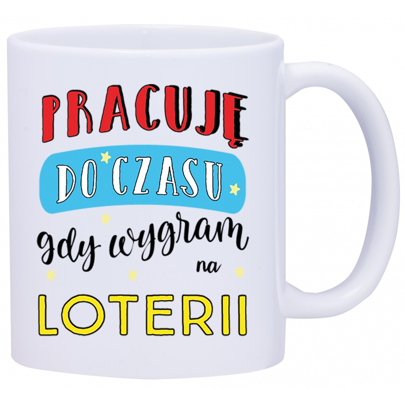 

Kubek Kubki Do Pracy Śmieszne Napisy W478