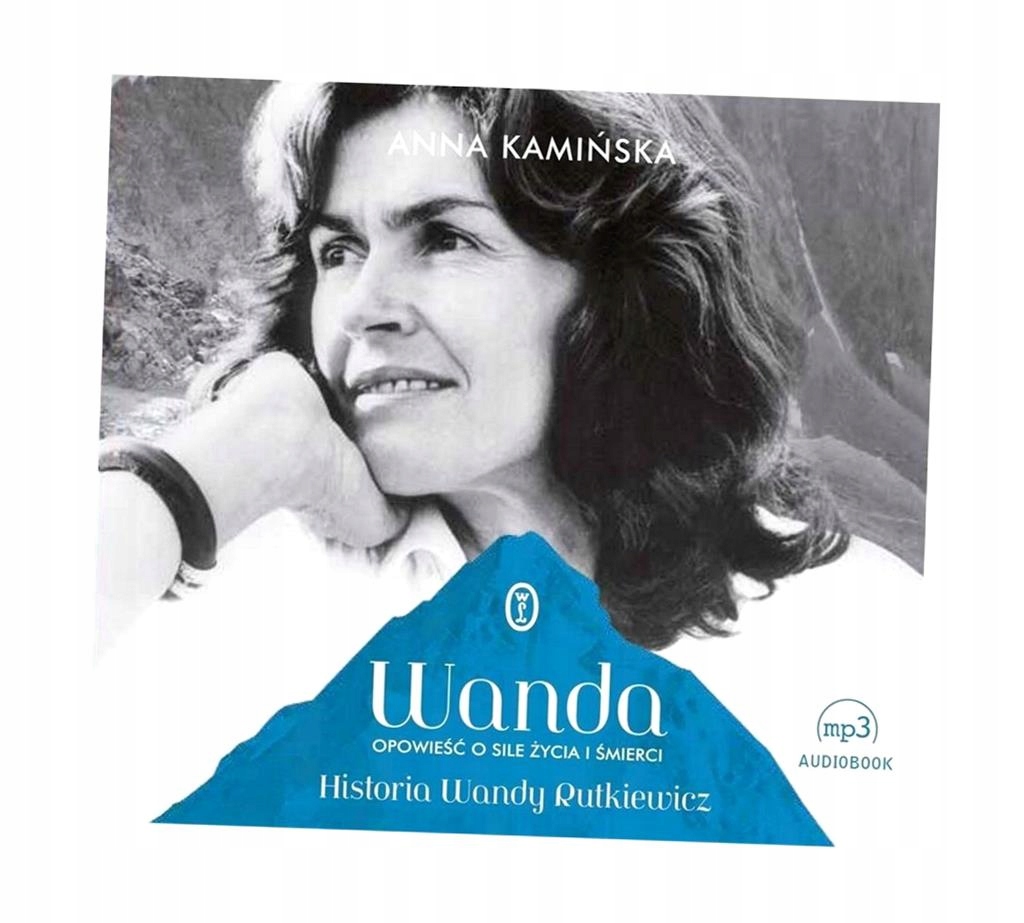 WANDA. OPOWIEŚĆ O SILE ŻYCIA I ŚMIERCI AUDIOBOOK ANNA KAMIŃSKA