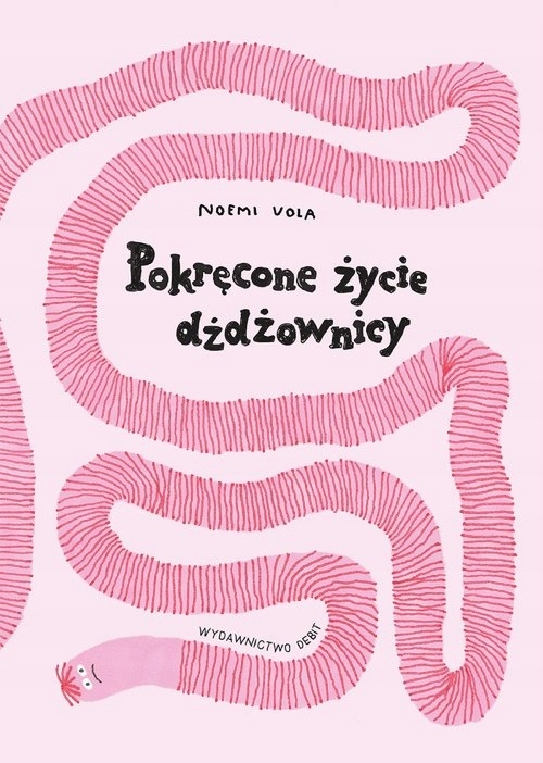 

Pokręcone życie dżdżownicy