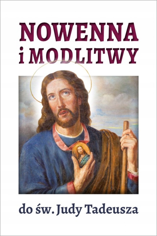 

Nowenna I Modlitwy Do Św. Judy Tadeusza