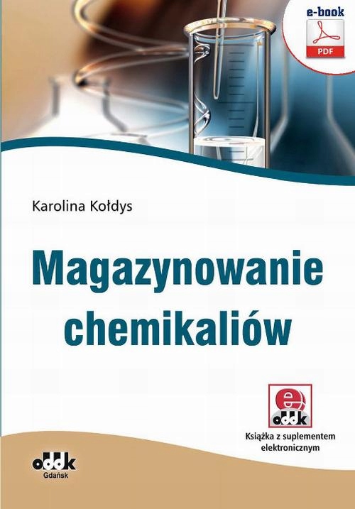 MAGAZYNOWANIE CHEMIKALIÓW KAROLINA KOŁDYS EBOOK