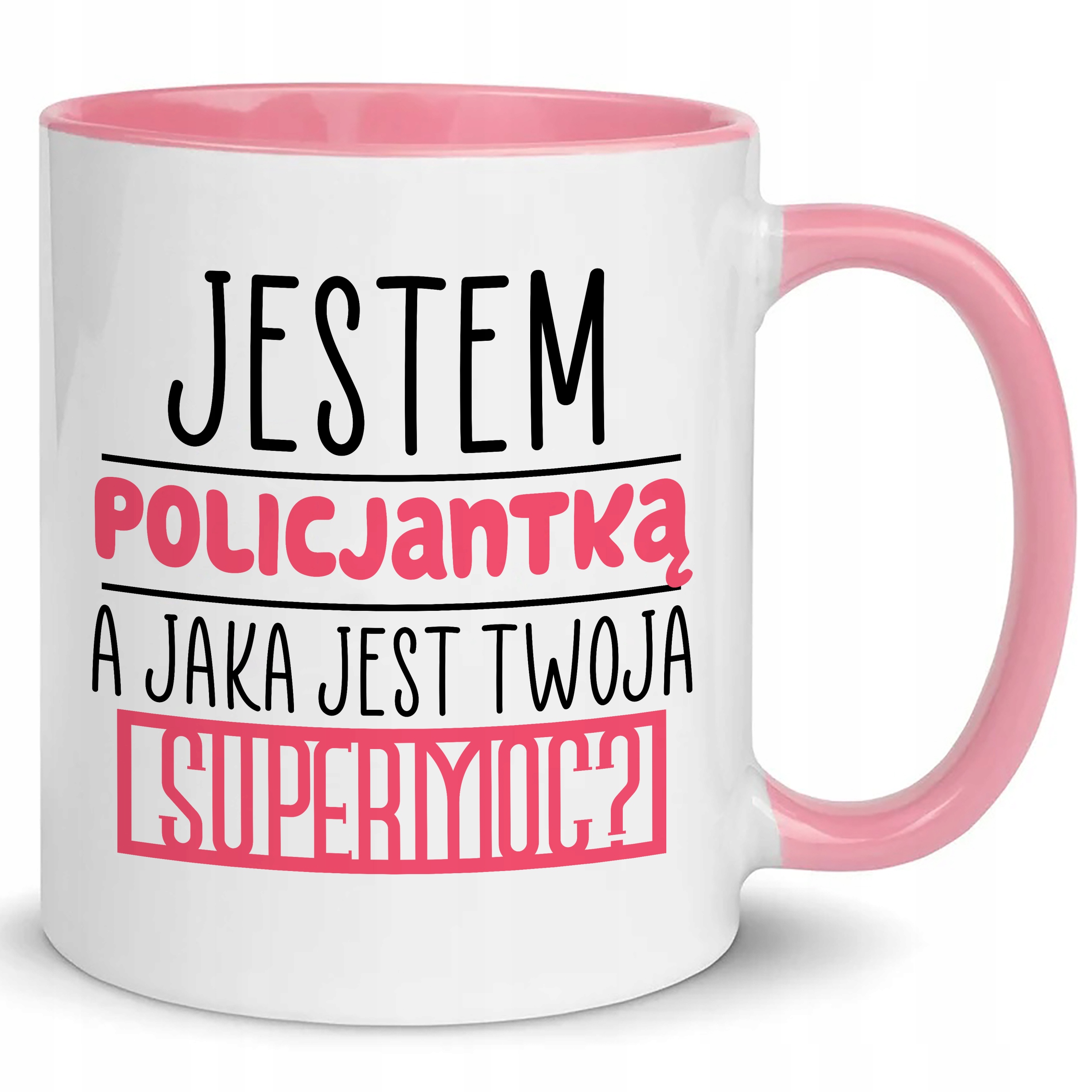 

Kubek Różowy Dla Policjantki Supermoc Wzór
