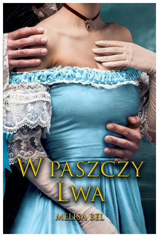 W paszczy lwa Melisa Bel