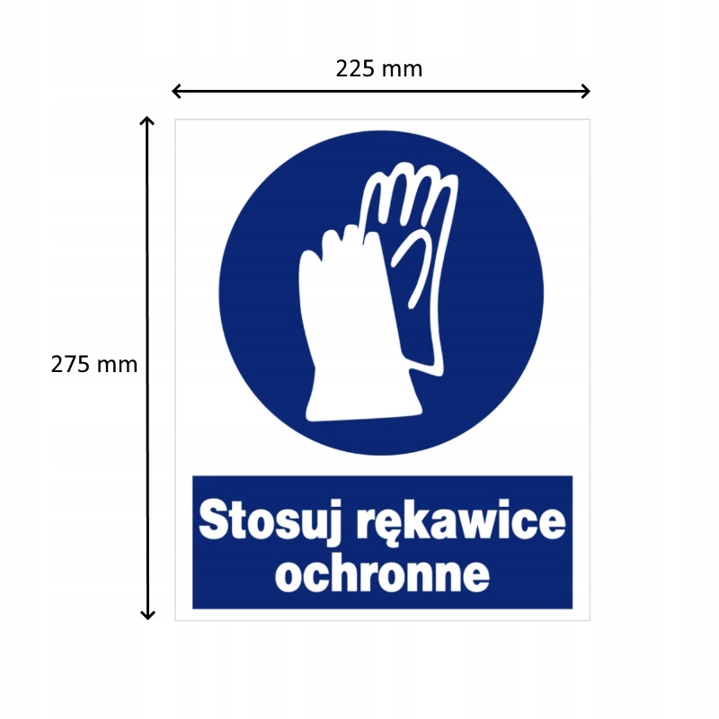 Tabliczka BHP Znak STOSUJ RĘKAWICE OCHRONNE Tematyka inna