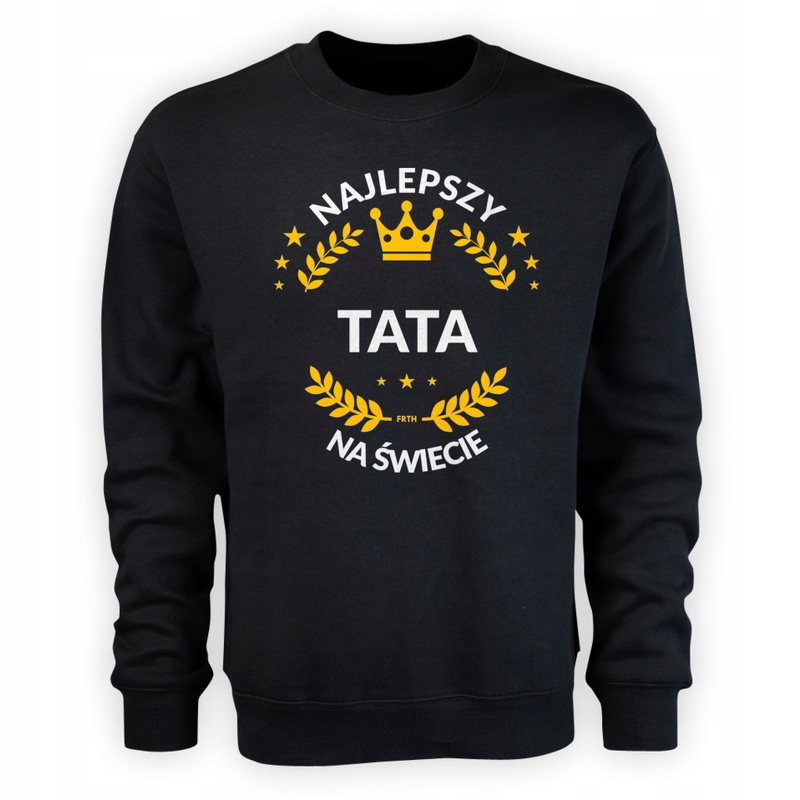 

Najlepszy Tata Świecie Bluza Czarna