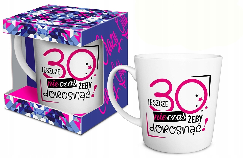 

Duży Kubek, na 30 stkę dla Córki, Kobiety!