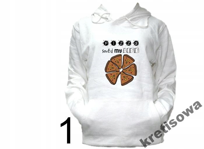 

Bluza Kaptur Dla Miłośników Pizzy Pizza Food