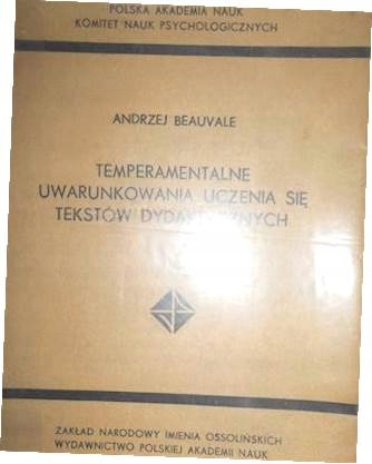 Temperamentalne uwarunkowania uczenia się tekstów