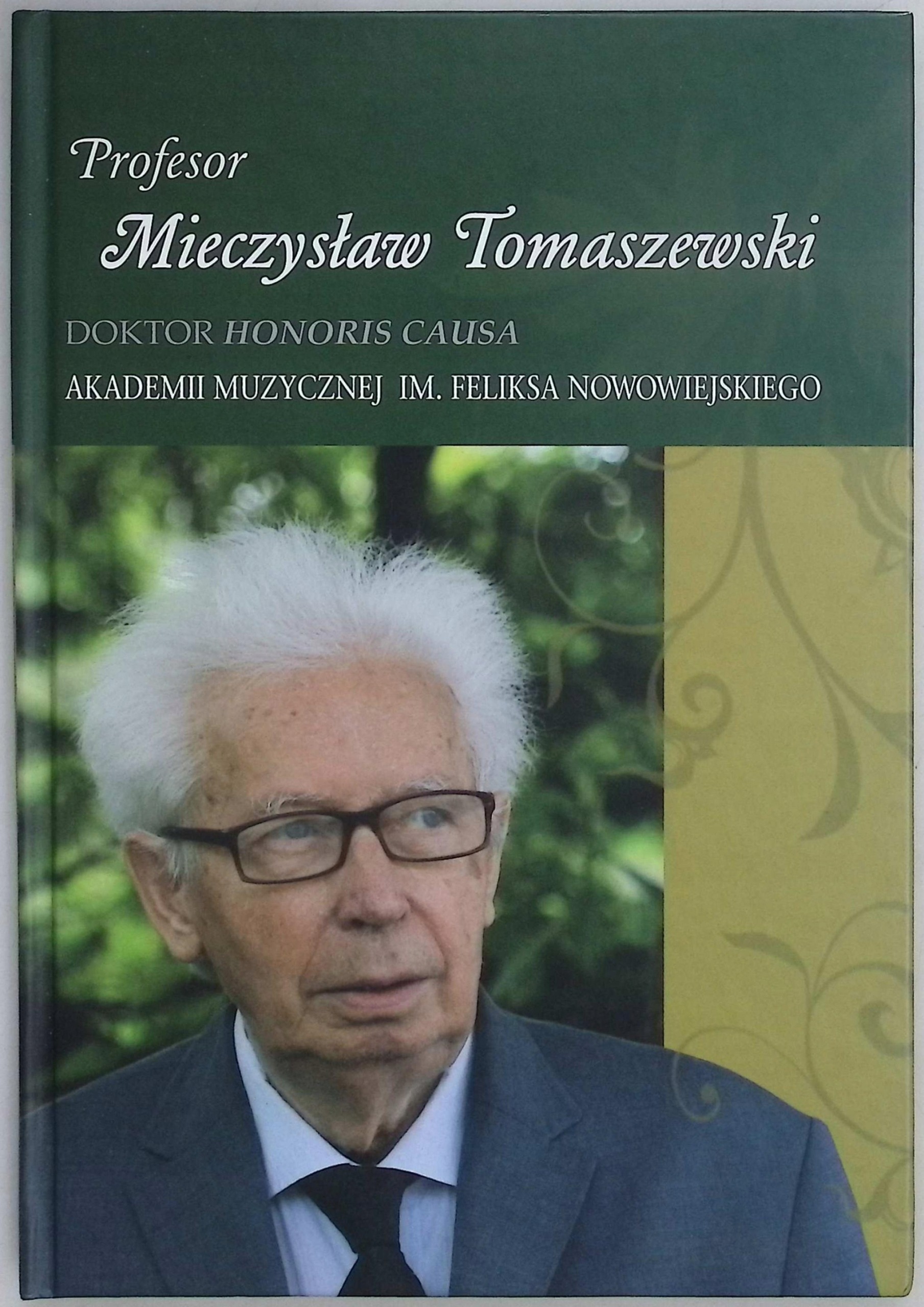 Profesor Mieczysław Tomaszewski doktor Honoris Causa
