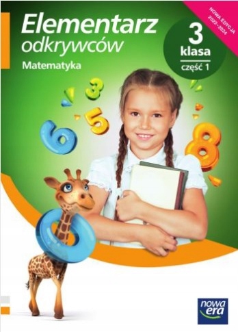 

Elementarz odkrywców 3.1. Matematyka. Nowa Era