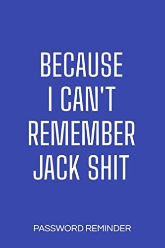 Lushy Notebooks, Kate Because I Can't Remember Jack Shit Password Reminder: