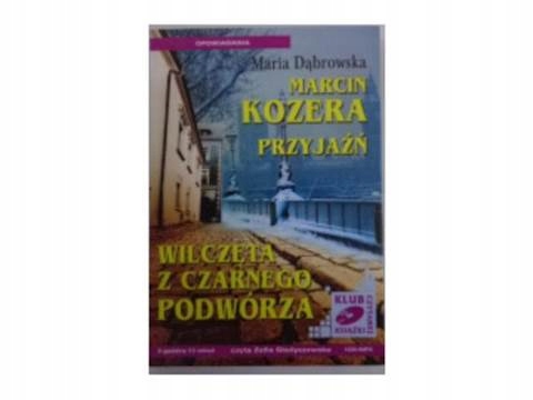Marcin Kozera / Przyjazn / Wilczeta z czarnego pod