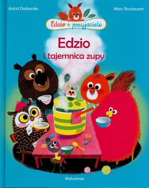 Edzio I Tajemnica Zupy