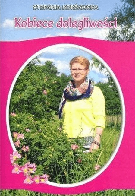 

Kobiece dolegliwości. Stefania Korżawska