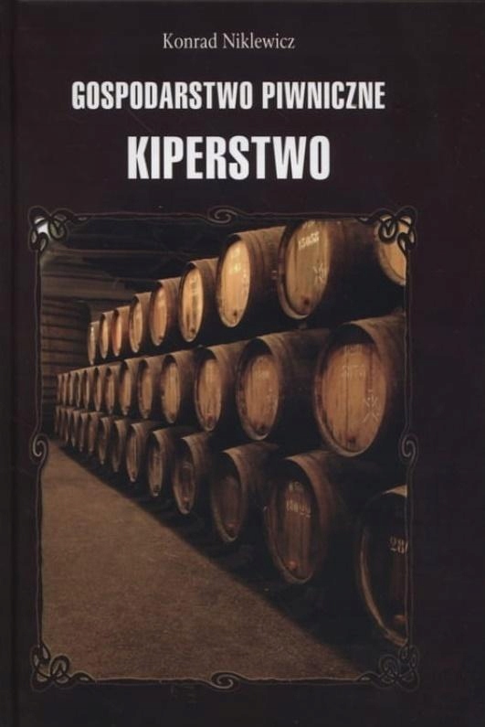 GOSPODARSTWO PIWNICZNE. KIPSTERSTWO KONRAD..
