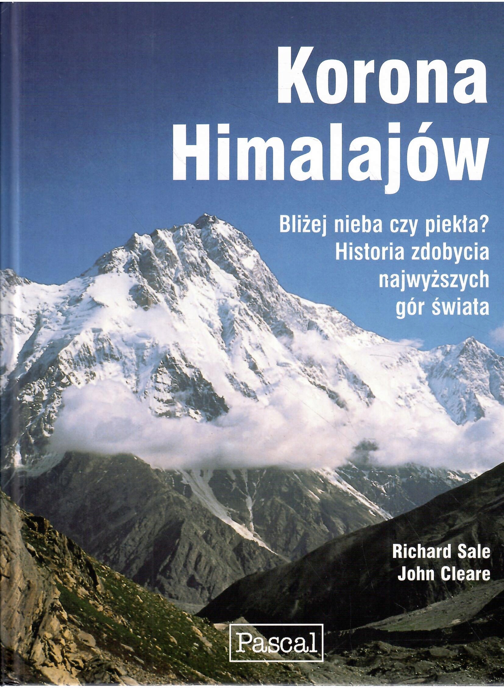 Sale, Cleare - Korona himalajów