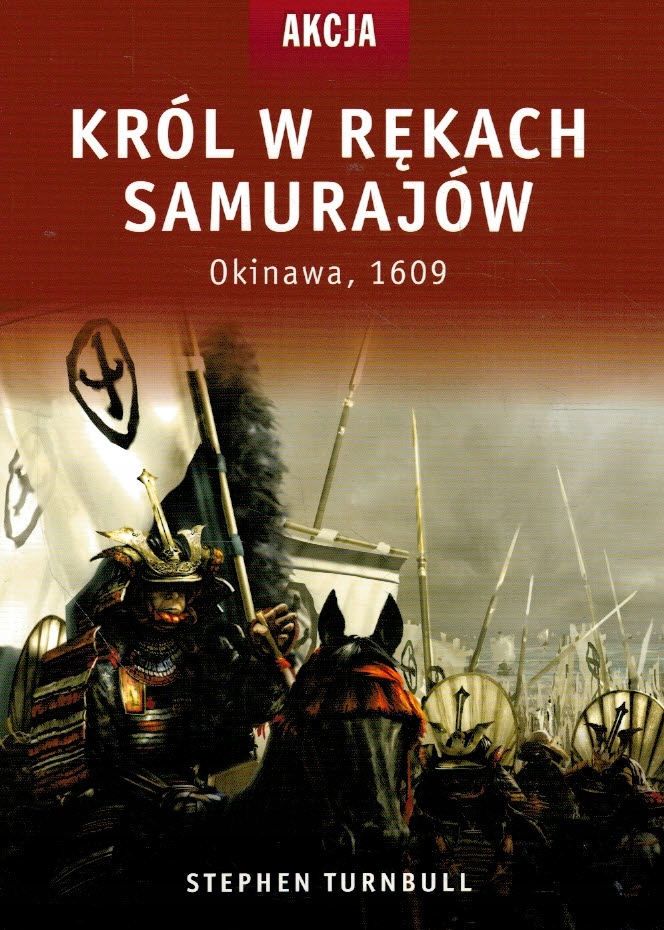 Król w rękach samurajów Okinawa 1609
