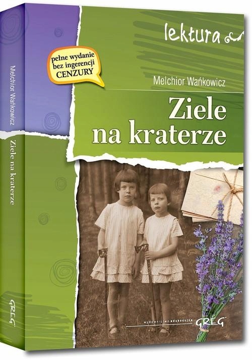 Ziele Na Kraterze, Wańkowicz Melchior