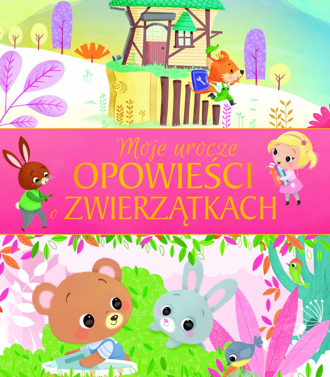 Moje urocze opowieści o zwierzątkach Michał Goreń